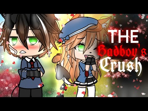 The Badboy's Crush | Glmm | Gacha Life Mini Movie