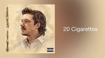 20 Cigarettes - Morgan Wallen (Lyrics) #20cigarettes #morganwallen #imtheproblem 20 Cigarettes - Morgan Wallen (Lyrics) #20cigarettes #morganwallen #imtheproblem