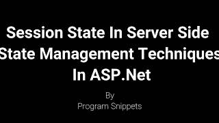 Session State In Server side Management Techniques in ASP.NET Wealth