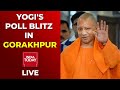 Cm yogi adityanath live in gorakhpur  up election 2022  india today live