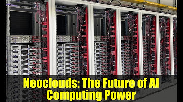 Neoclouds: The Future of AI Computing Power