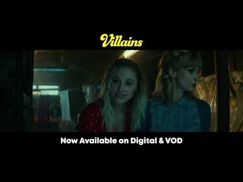 Villains (Feature Film) | Now Available On Demand