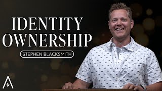Stephen Blacksmith - Identity Ownership