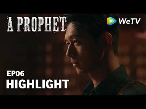 [Highlight] A Prophet EP06｜Li Xian & Li Yi Tong｜The mastermind behind was him?｜Watch NOW on WeTV！