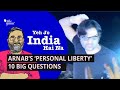 Uphold Arnab Goswami’s Personal Liberty: Then, Uphold It For All | The Quint