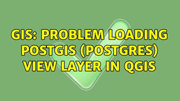 GIS: Problem loading PostGIS (Postgres) View layer in QGIS (3 Solutions!!)