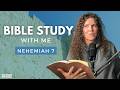 Nehemiah 7 | Who Could Serve As Priests in Jerusalem? [Bible Study WITH Me]