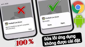 Ứng dụng không được cài đặt vì ứng dụng không tương thích với điện thoại Samsung của bạn