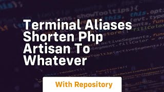 Terminal aliases shorten php artisan to whatever screenshot 5