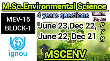 M.Sc. Environmental Science | MEV-15 | BLOCK-1 | 4 years questions | PYQ | MSCENV |IGNOU |