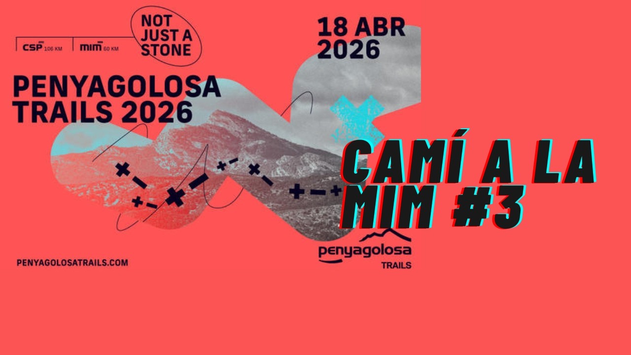 CAMÍ A LA MIM PENYAGOLOSA #3