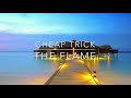 Cheap Trick - The Flame (Lyrics)