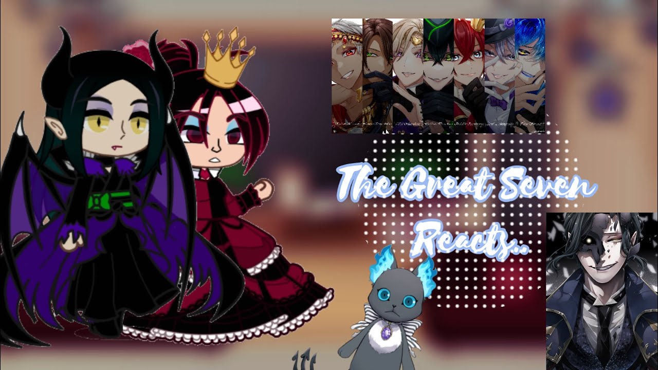 ||•°The Great Seven React to Trailer and 1st Anniversary°•|| { 1/??} || Bad?|| AU?|| Tw Reaction||