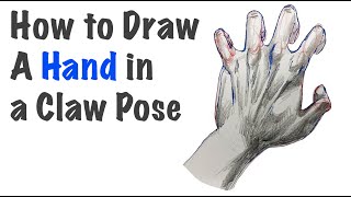 Hand in a Claw Pose | Step by Step Drawing Lesson
