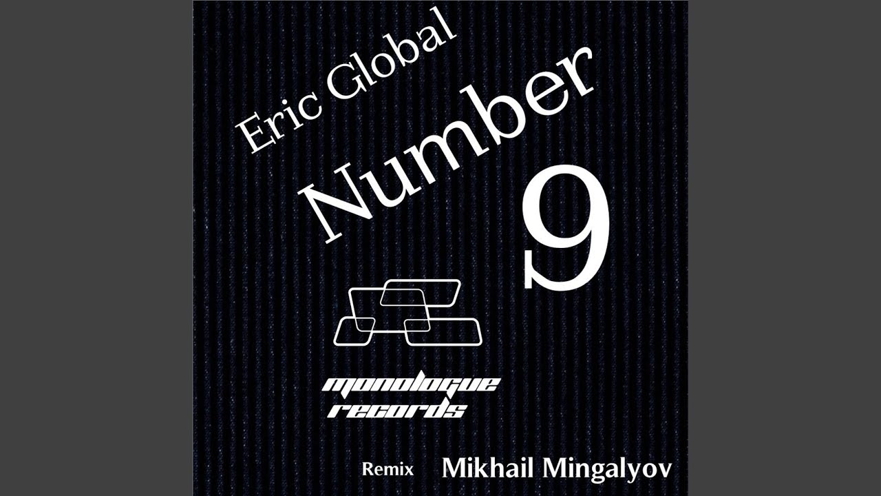 Watch Number 9 (Original Mix) on YouTube Watch Number 9 (Original Mix) on YouTube