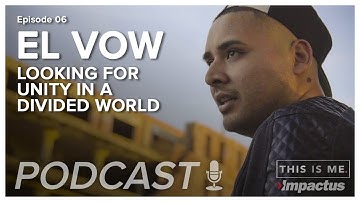 El Vow - Looking For Unity In a Divided World - THIS IS ME TV