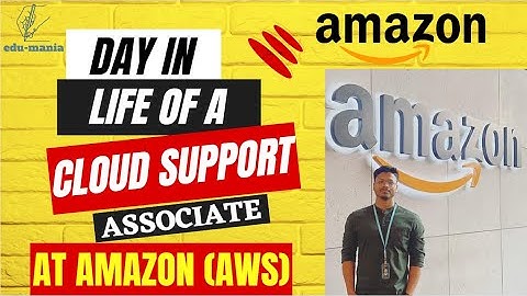 Life of a Cloud Support Associate at AMAZON| #cloudsupportassociate #clouds #amazon #aws