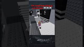 Chs Wall Hop Mà Gặp Cảnh Này