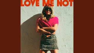 Love Me Not - Grace Potter