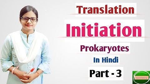 Translation| Initiation | in Prokaryotes | In Hindi | Part- 3 | bsc | Msc |csir net