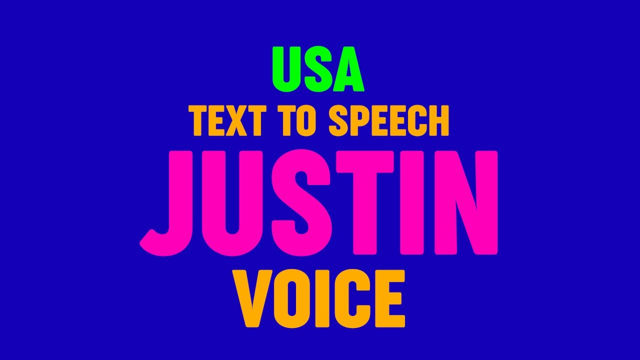 text to speech voice justin