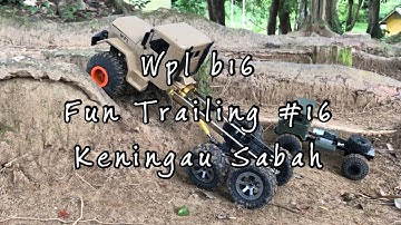 WPL B16 | Fun Trailing #16 | Keningau Sabah