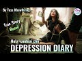 Nula khawngaihthlak DEPRESSION DIARY chu (True Story)