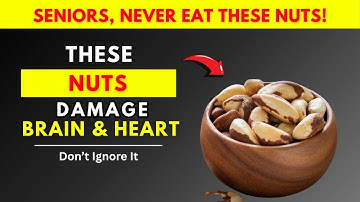 Over 65? 4 Nuts You MUST Eat and 4 You Should NEVER Touch!| Senior Health Tips
