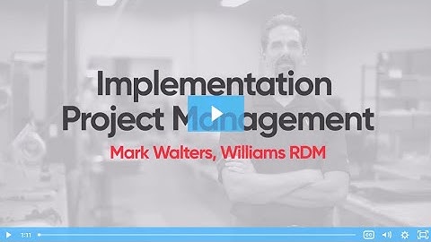 Williams RDM   M1 Implementation Project Management