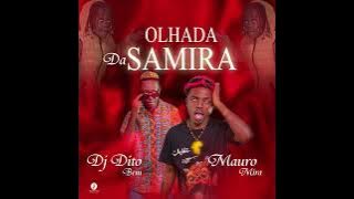 Dj Dito Bem & Mauro Mira - Olha da Samira (Afro House)