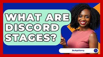 What Are Discord Stages? - Be App Savvy