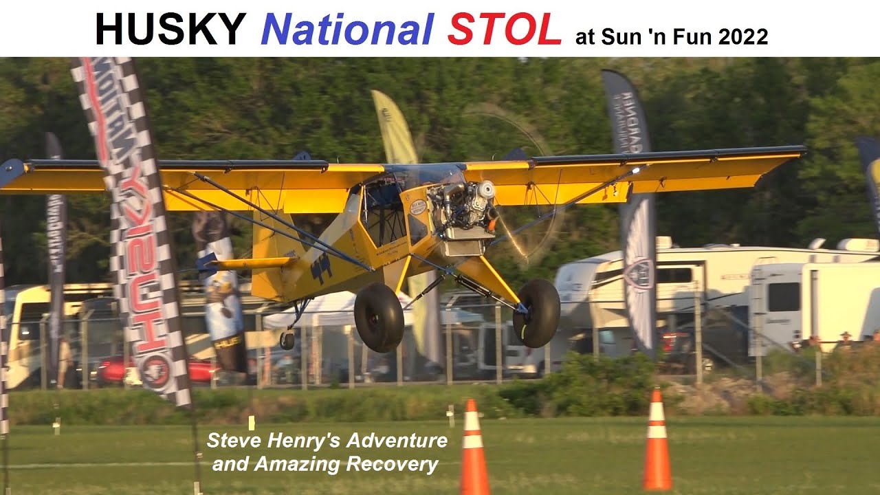 Ondartet du er tæmme National STOL Demo - Sun 'n Fun 2022 - Steve Henry's Adventure and Amazing  Recovery - YouTube