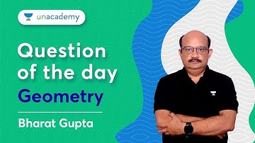 Question of the Day | Geometry | QA | Bharat Gupta #cat2023