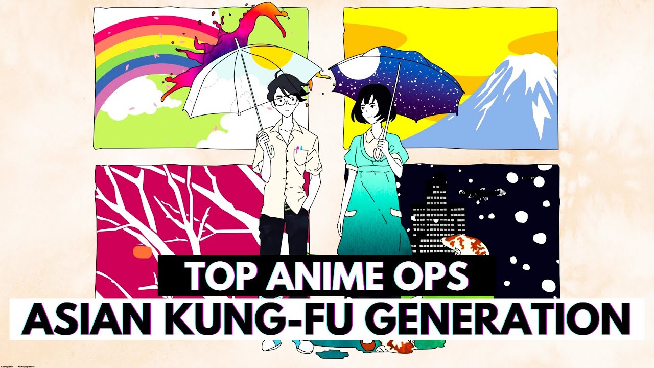 Top Asian Kung-Fu Generation Anime Openings - YouTube