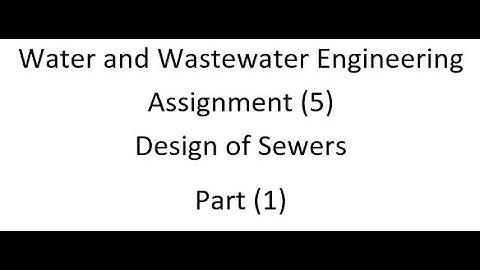 Design of sewers Part (1)
