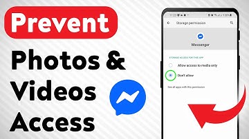 How to Prevent Photos and Videos Access On Messenger (Updated)