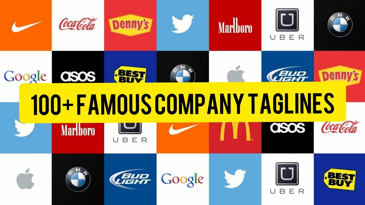 100 Taglines Of Brands Famous Company Slogans And How To Make