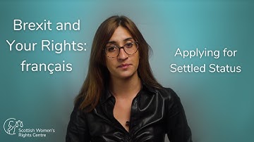 Brexit and Your Rights: Applying for Settled Status - français