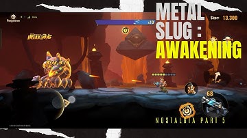 Nostalgia Part 5 LAWAN BOS || Metal Slug : Awakening Android Gameplay