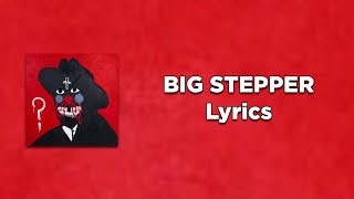 21 Savage - BIG STEPPER (Lyrics)