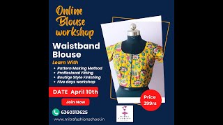 Blouse Workshop Day 2 April 11th