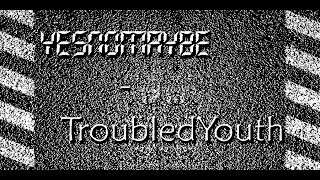 YesNoMaybe - TroubledYouth