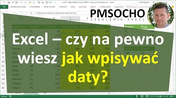 Excel - Jak wprowadzać daty - nie takie oczywiste jak się to wydaje [odc.797]