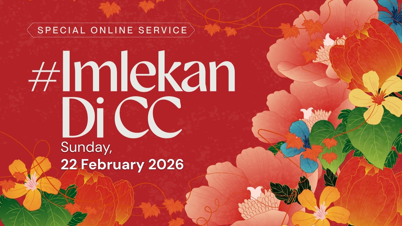 IBADAH 8 AM - Ibadah Spesial Nuansa Imlek Christ Cathedral (LIVE) | 22/02/26 | Ps. Harry Sanoza