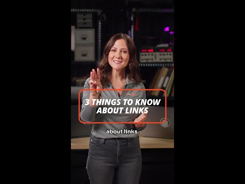 3 Things You Need To Know About Links