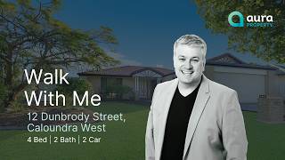 12 Dunbrody Street, Caloundra West - Walkthrough