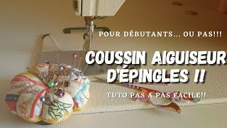 Tuto pas à pas Coussin Aiguiseur d'épingles!!!