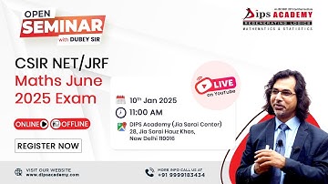Open Seminar - Strategy for CSIR NET/JRF June 2025 by Dubey Sir | Dips Academy