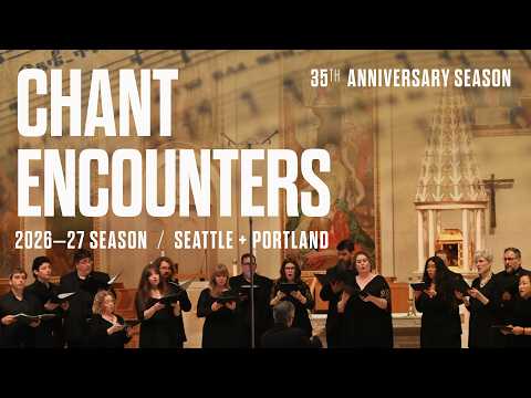 John Michael Boyer Introduces Cappella Romana's 35th Anniversary Season // Chant Encounters
