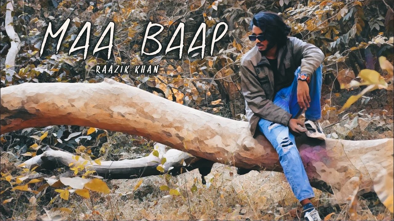 RAAZIK – MAA BAAP | (PROD BY ENIGMA BEATS) | OFFICIAL MUSIC VIDEO